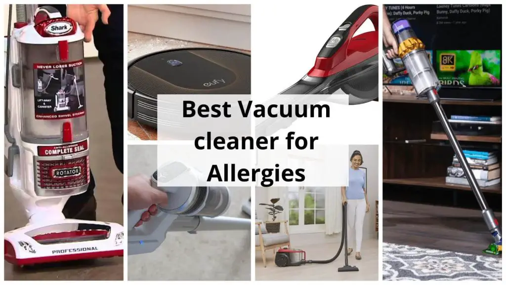 Best Vacuum cleaner for Allergies