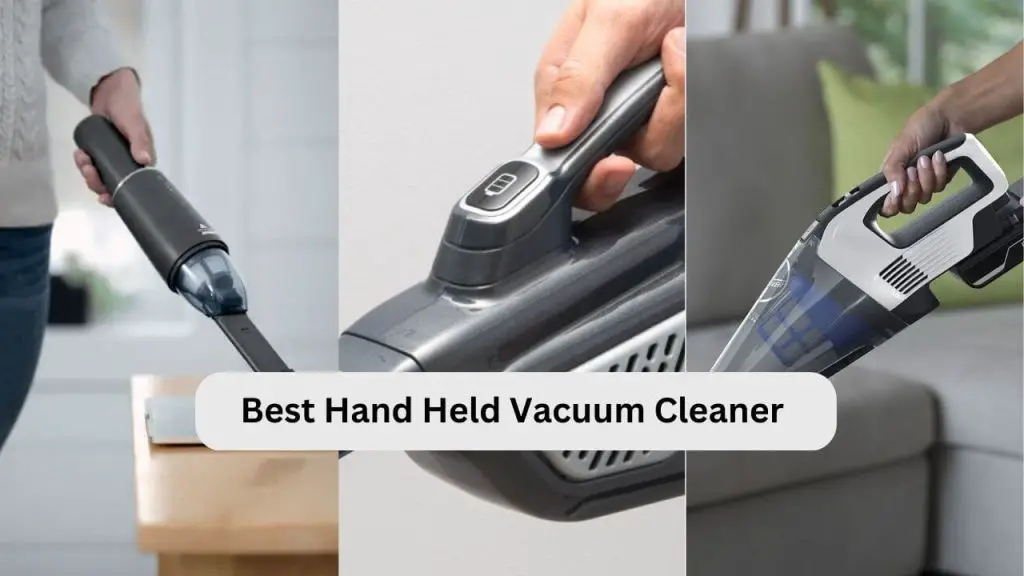 Best Hand Held Vacuum Cleaner