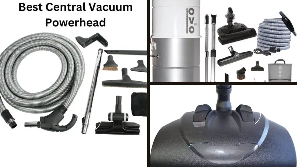 Best Central Vacuum Powerhead