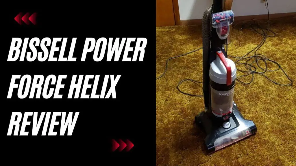 Bissell Powerforce Helix Review